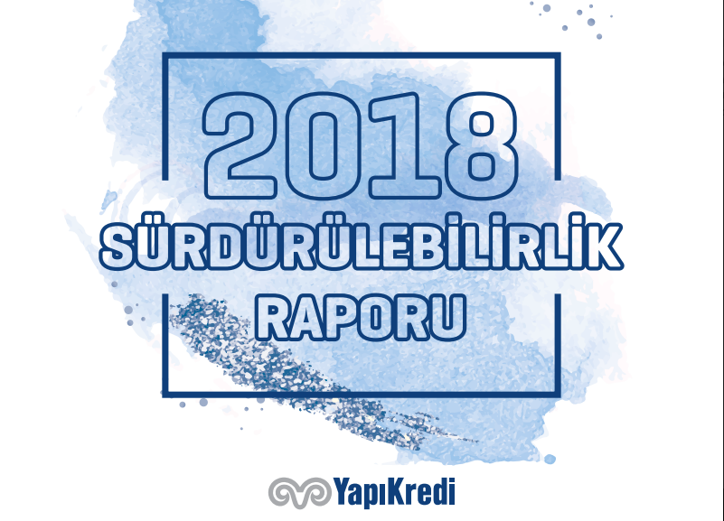 Yapı Kredi Sürdürülebilirlik Raporu yayınlandı-campaigntr